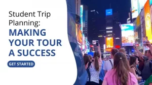 student trip planning organizing student trips